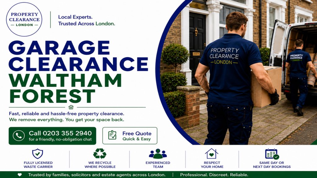 Garage Clearance Services in Waltham Forest for Easy Decluttering