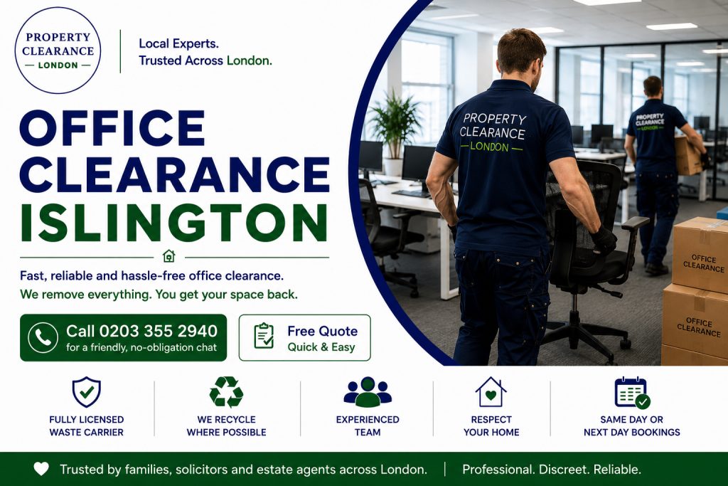 Office Clearance Services: Quick and Reliable in Islington