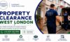 Property Clearance Services in West London: Expert Help