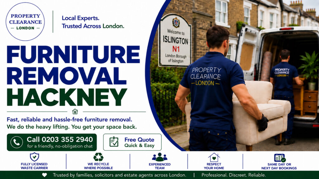 Furniture Removal Services in Hackney: Easy Solutions