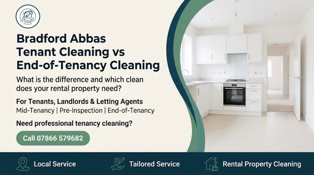 End-Of-Tenancy Cleaning Services for Bradford Abbas Tenants
